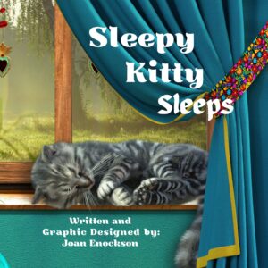 Sleepy Kitty Sleeps - Hardcover
