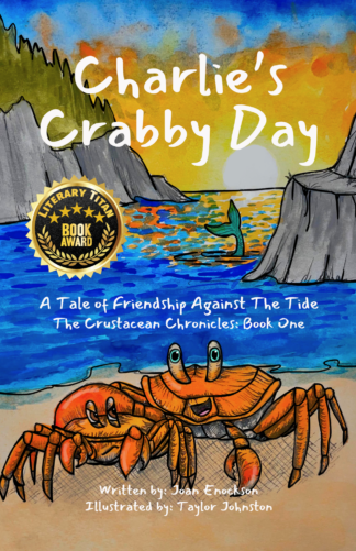 Charlie's Crabby Day - A Tale of Friendship Against the Tide - Paperback